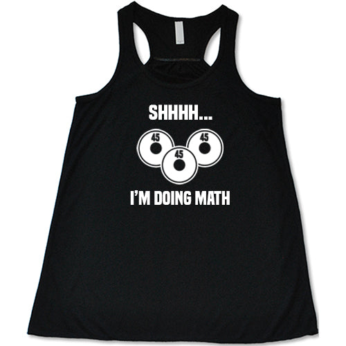 Shhhh... I'm Doing Math Shirt