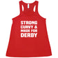 Strong, Curvy And Made For Derby Shirt