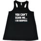 You Can't Scare Me... I Do Burpees Shirt