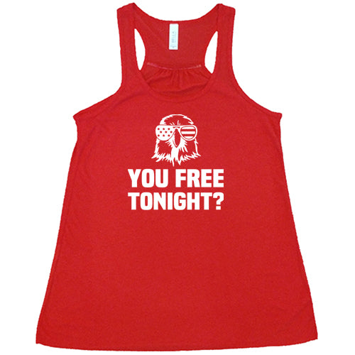 red You Free Tonight Shirt